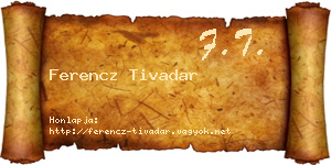 Ferencz Tivadar névjegykártya